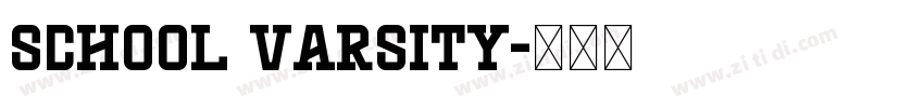 School Varsity字体转换